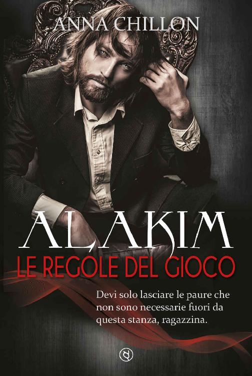 Alakim. Le Regole del Gioco (Vol.2) (Italian Edition)