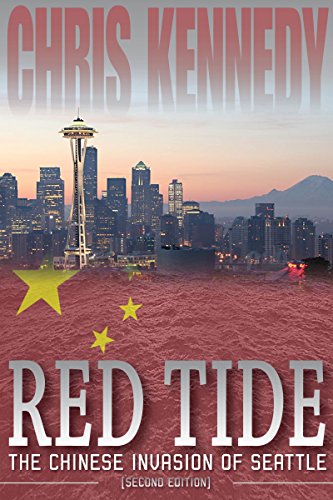 Red Tide: The Chinese Invasion of Seattle (Occupied Seattle Book 1)