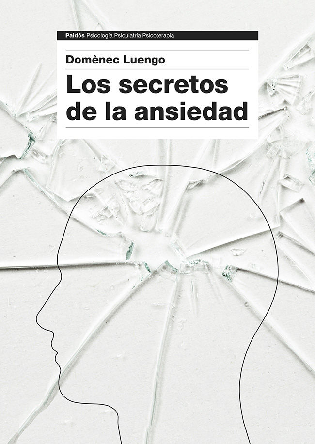 Los secretos de la ansiedad (Spanish Edition)