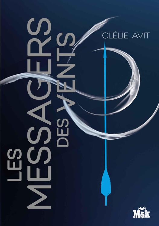 Les Messagers des Vents, tome 1 (2015)