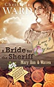 A Mail Order Bride for the Sheriff: Mary Ann &amp; Warren (Love by Mail Book 4)