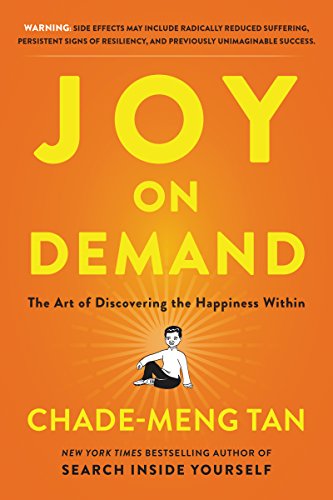 Joy on Demand: The Art of Discovering the Happiness Within