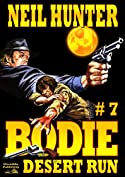 Desert Run (A Bodie the Stalker Western Book 7)