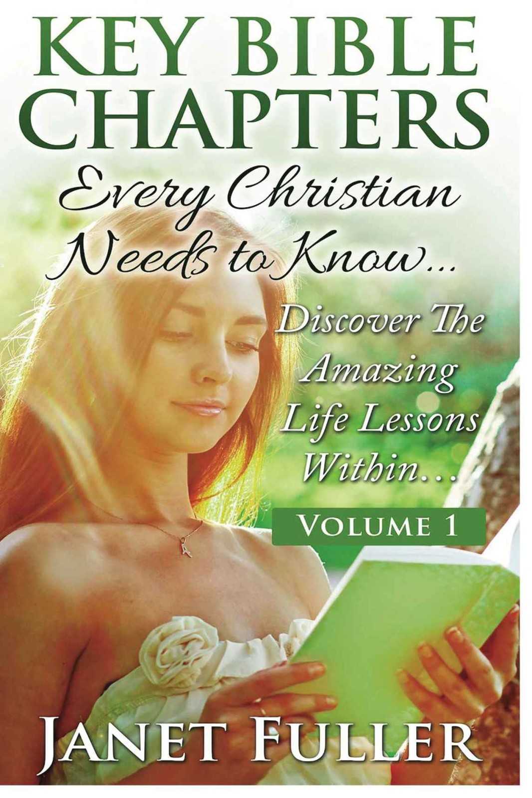 The Key Bible Chapters Every Christian Needs To Know