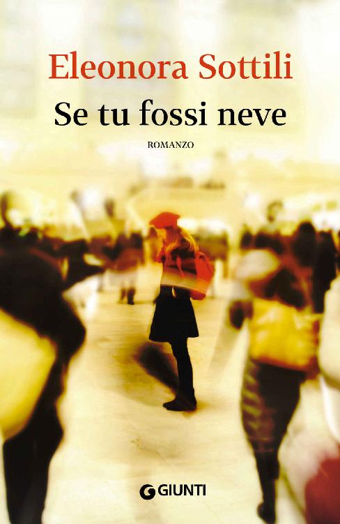 Se tu fossi neve (Italian Edition)