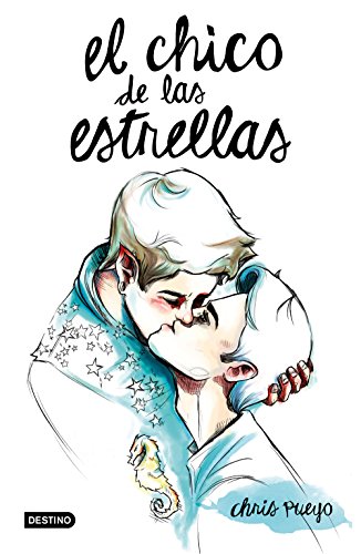 El Chico de las Estrellas (Spanish Edition)