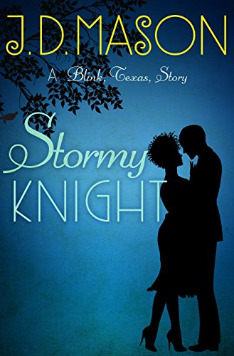 Stormy Knight: A Blink, Texas, Story (A Blink, Texas Story)