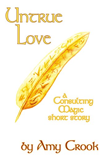 Untrue Love (Consulting Magic)