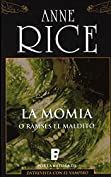 La momia (o Rams&eacute;s el maldito) (Spanish Edition)