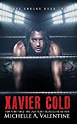 Xavier Cold (Hard Knocks Book Two) (Hard Knocks Book Series 2)