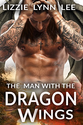 The Man With The Dragon Wings: (BBW Dragon Shape Shifter Paranormal Romance)