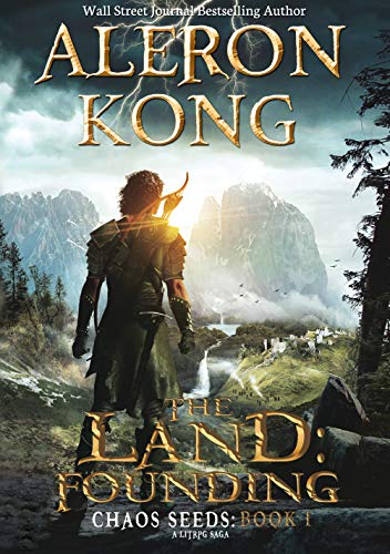 The Land: Founding: A LitRPG Saga (Chaos Seeds Book 1)