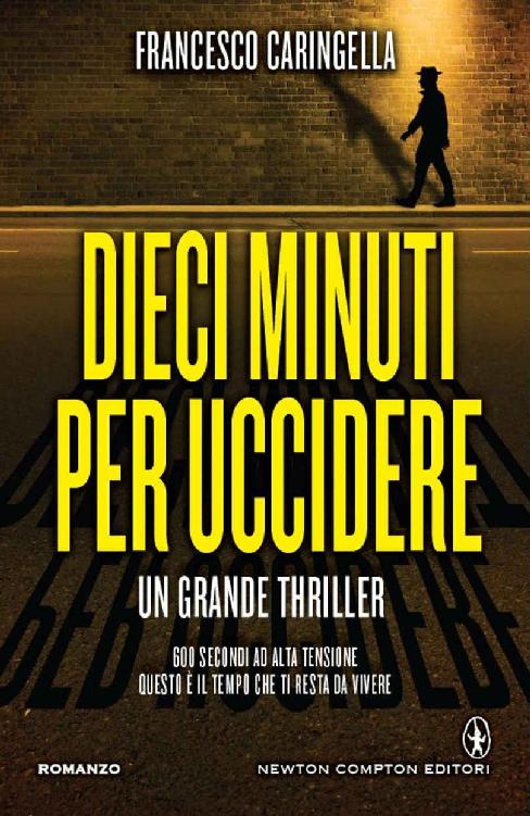 Dieci minuti per uccidere