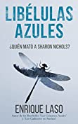 LIB&Eacute;LULAS AZULES: Una novela negra cargada de suspenso (Ethan Bush n&ordm; 3) (Spanish Edition)