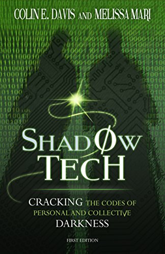 Shadow Tech: Cracking the Codes of Personal and Collective Darkness