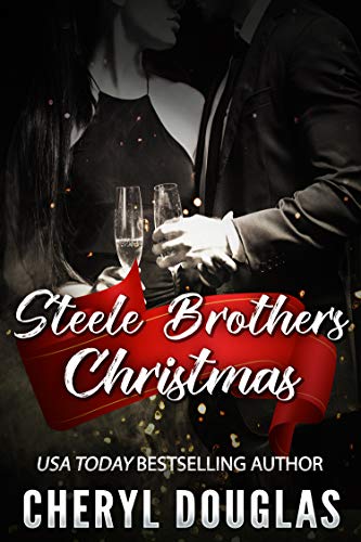 Steele Brothers Christmas: Holiday Novella - Special Edition