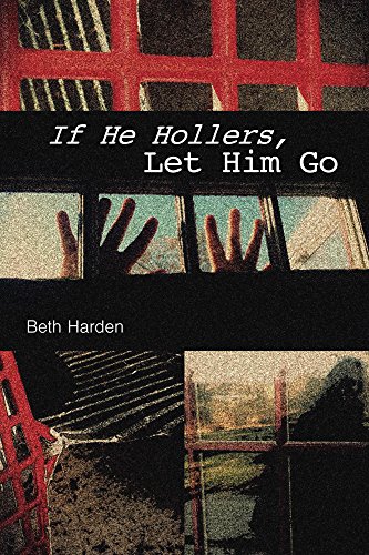 If He Hollers, Let Him Go