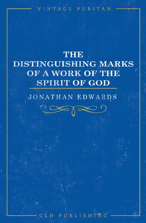 The Distinguishing Marks of a Work of the Spirit of God (Vintage Puritan)