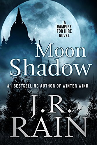 Moon Shadow: A Samantha Moon Paranormal Mystery (Vampire for Hire Book 11)