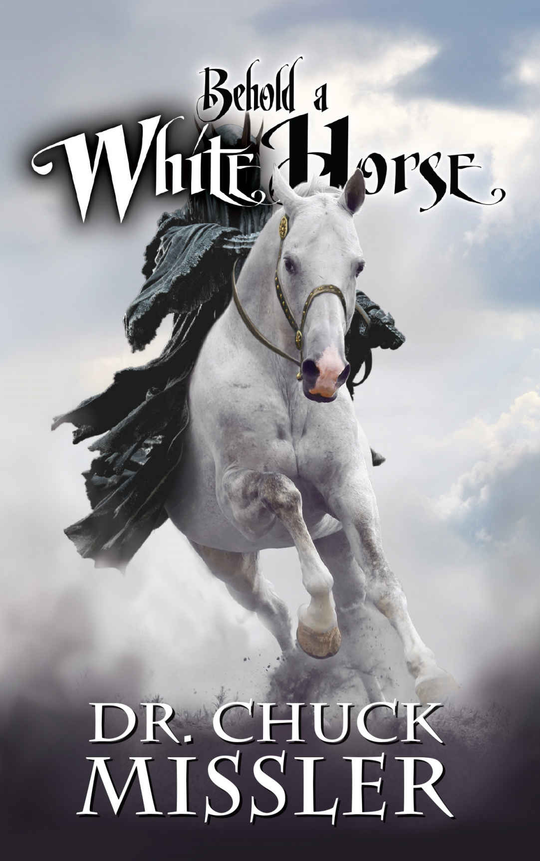 Behold a White Horse: The Coming World Leader