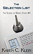 The Selection List: School of Brides of Brides IV