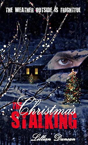 The Christmas Stalking (Christmas Holiday Extravaganza)