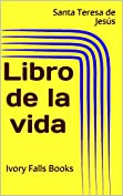 Libro de la vida (Spanish Edition)