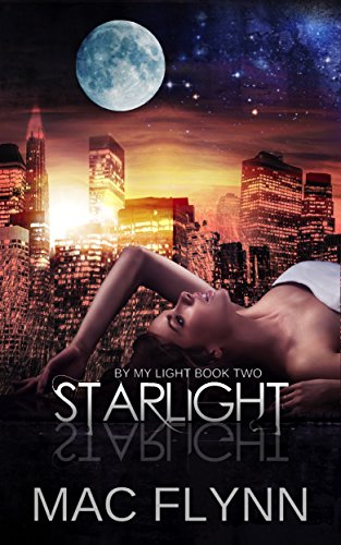 Starlight (By My Light, Book Two) (Romantic Werewolf / Shifter)