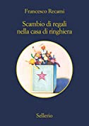 Scambio di regali nella casa di ringhiera (Italian Edition)