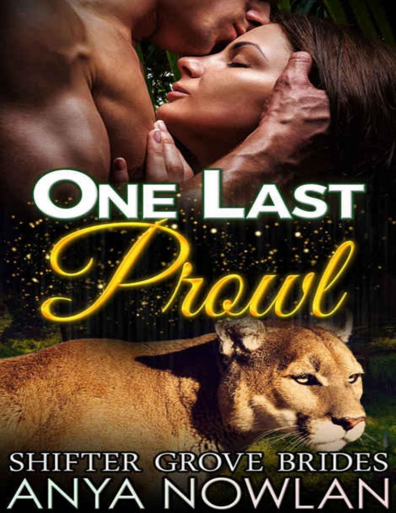 One Last Prowl (Shifter Grove Brides Book 6)