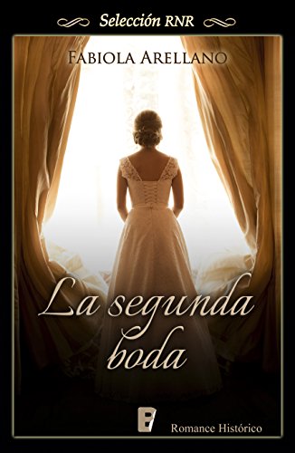 La segunda boda (La sombra del fantasma 1) (Spanish Edition)