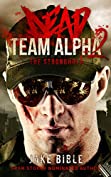 Dead Team Alpha 2: The Stronghold