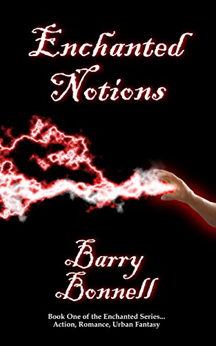 Enchanted Notions (The Enchanted Series Book 1)