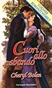 Cuori allo sbando: I Grandi Romanzi Storici (Italian Edition)