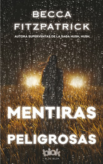 Mentiras peligrosas (Spanish Edition)