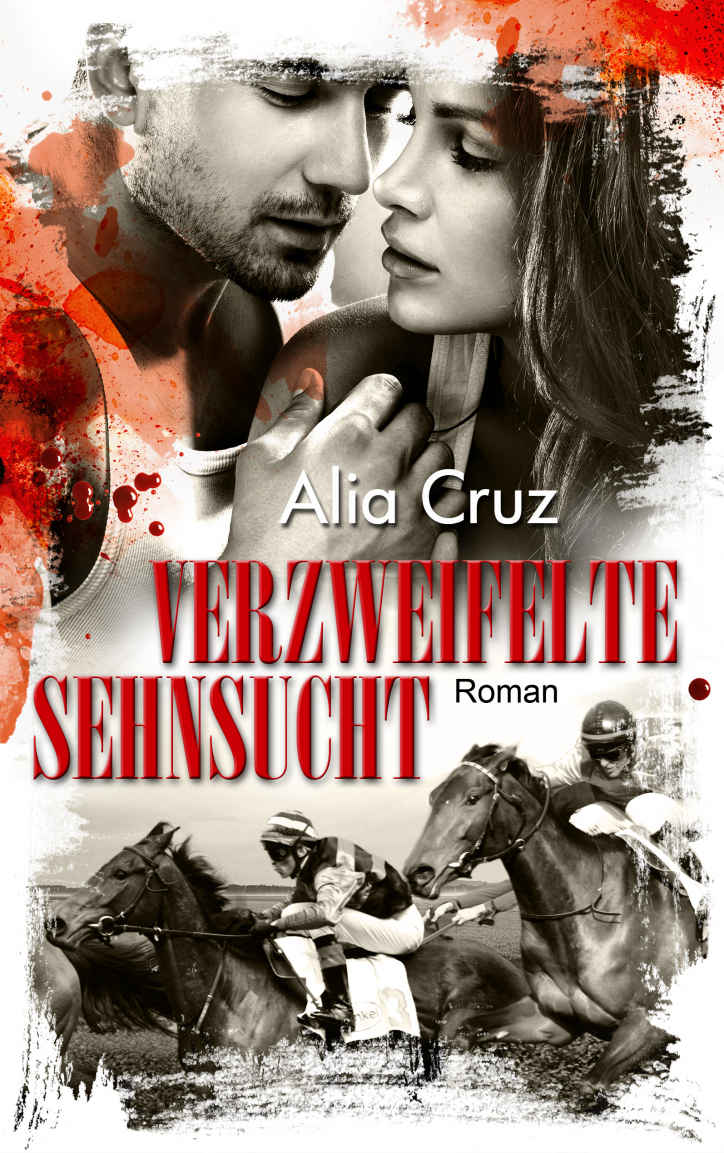 Verzweifelte Sehnsucht (German Edition)