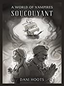 Soucouyant (A World of Vampires Book 9)