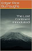 The Lost Continent (Annotated)