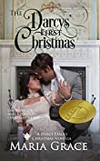 The Darcys' First Christmas: Pride and Prejudice sequel (Darcy Family Christmas Book 2)