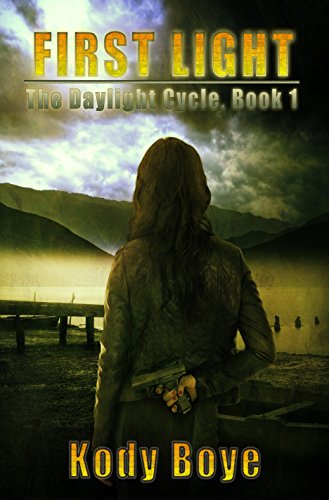 First Light (The Daylight Cycle Book 1)