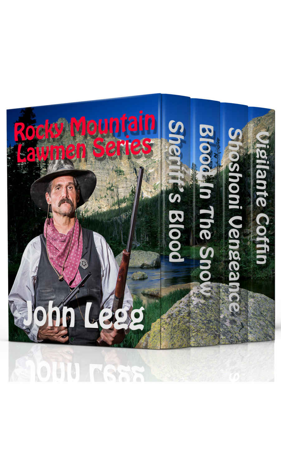 Rocky Mountain Lawmen Series Box Set: Four John Legg Westerns