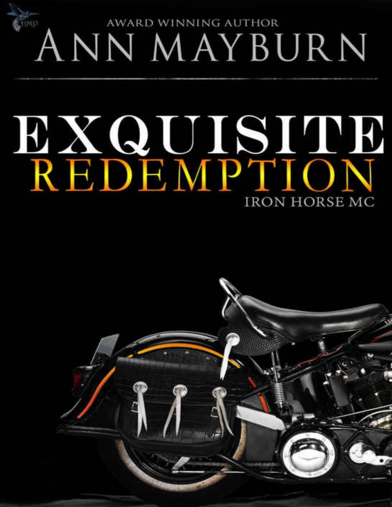 Exquisite Redemption (Iron Horse MC Book 3)