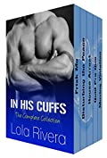 In His Cuffs: The Complete Collection