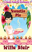 Sweetie Pie (A Candy Hearts Romance)