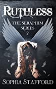 Ruthless (The Seraphim Series Book 2)