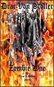 Zombie War (31 Horrifying Tales From The Dead Book 6)