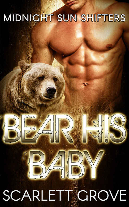 Bear His Baby (Bear Shifter BBW BWWM Paranormal Matchmaker Romance) (Midnight Sun Shifters Book 2)