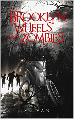 Brooklyn, Wheels and Zombies (Wheels and Zombies series Book 2)