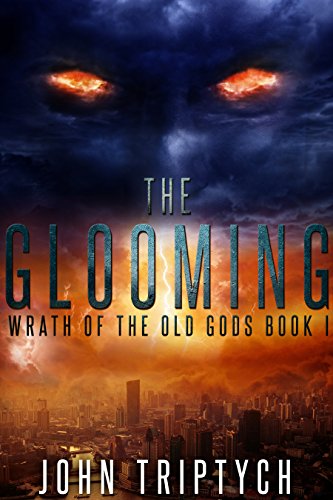 The Glooming (Wrath of the Old Gods Book 1)