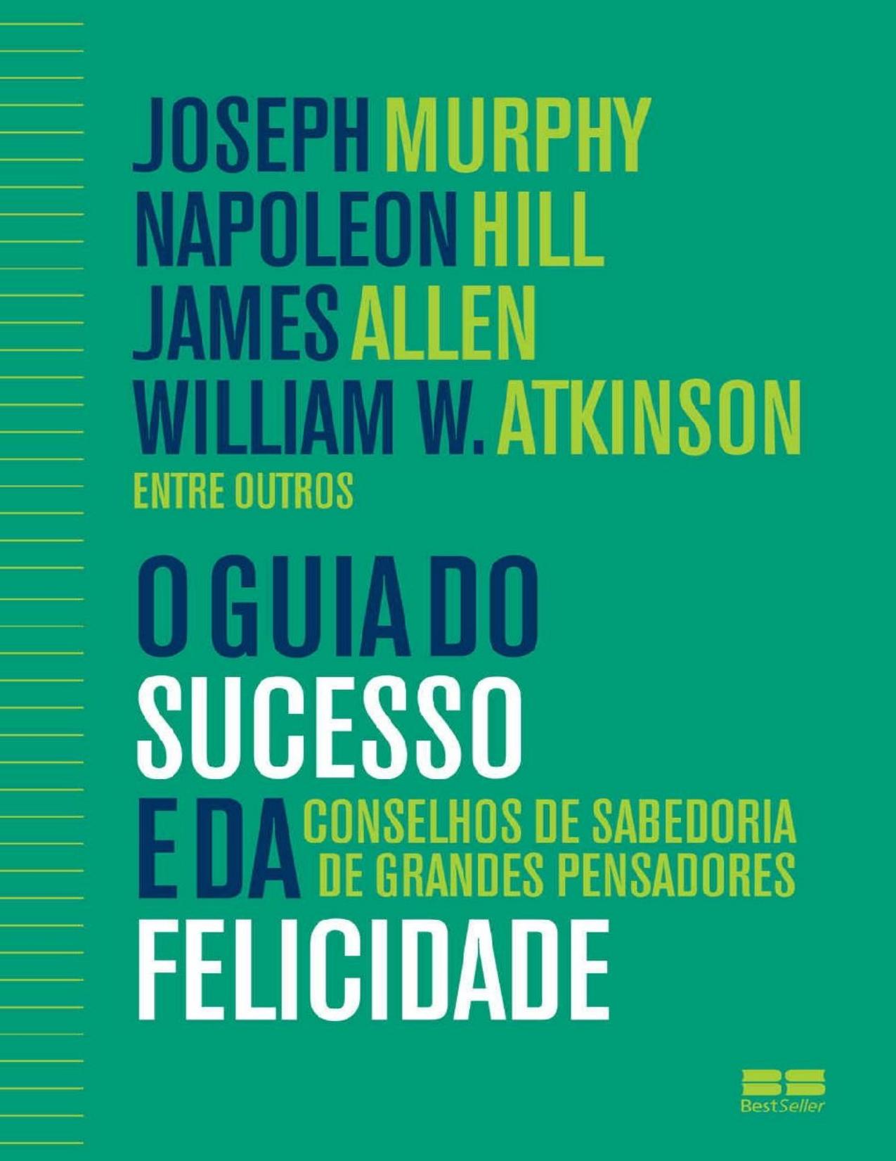 O guia do sucesso e da felicidade